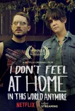 Movie poster for I Don't Feel at Home in This World Anymore
